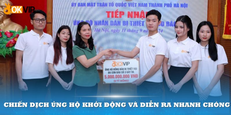 Chiến dịch ủng hộ khởi động và diễn ra nhanh chóng 