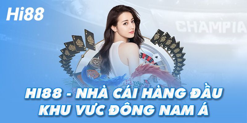 Hi88 - Nơi hội tụ cách sảnh game uy tín bậc nhất